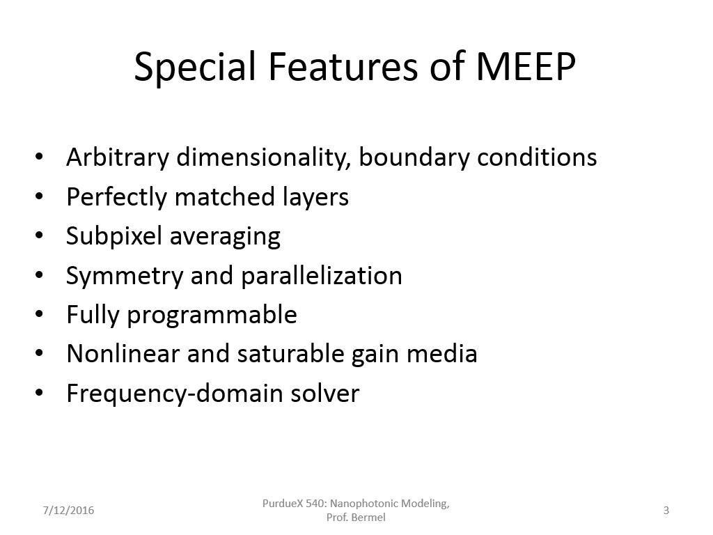 Special Features of MEEP