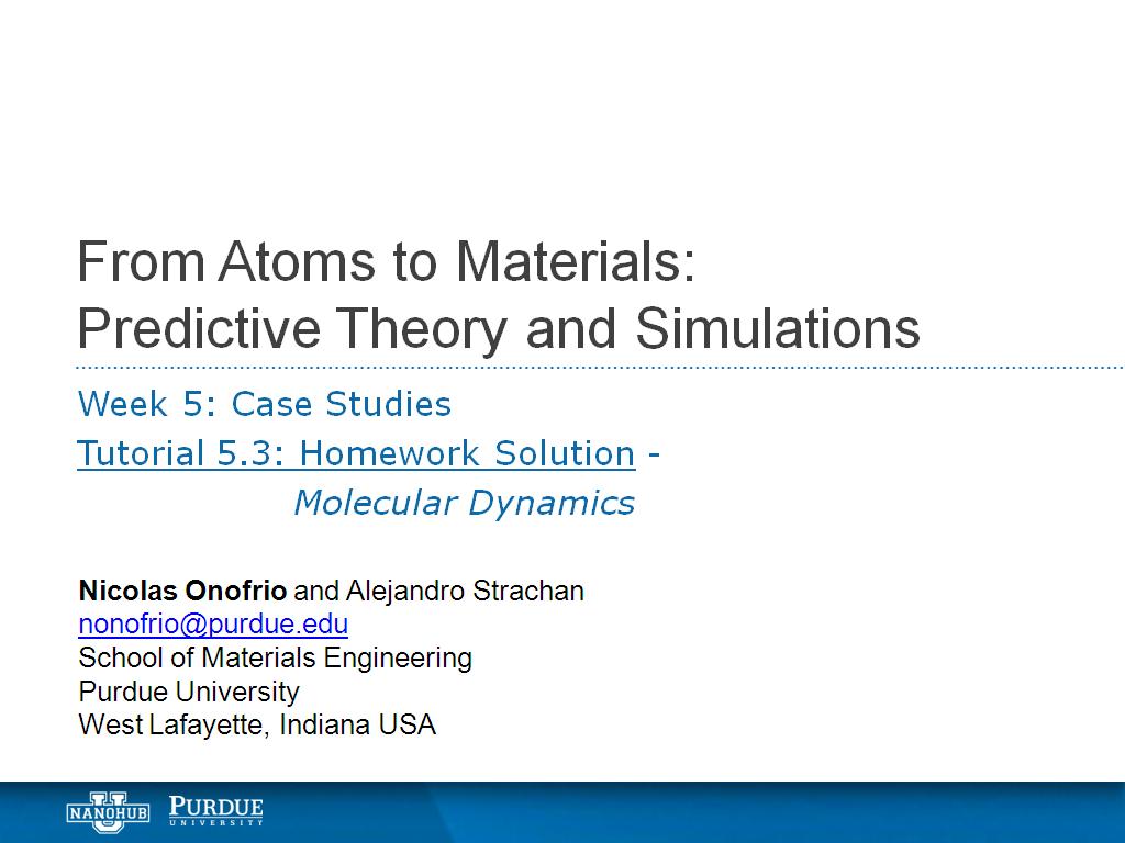 Tutorial 5.3: Homework Solution - Molecular Dynamics