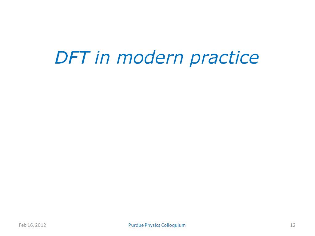 DFT in modern practice