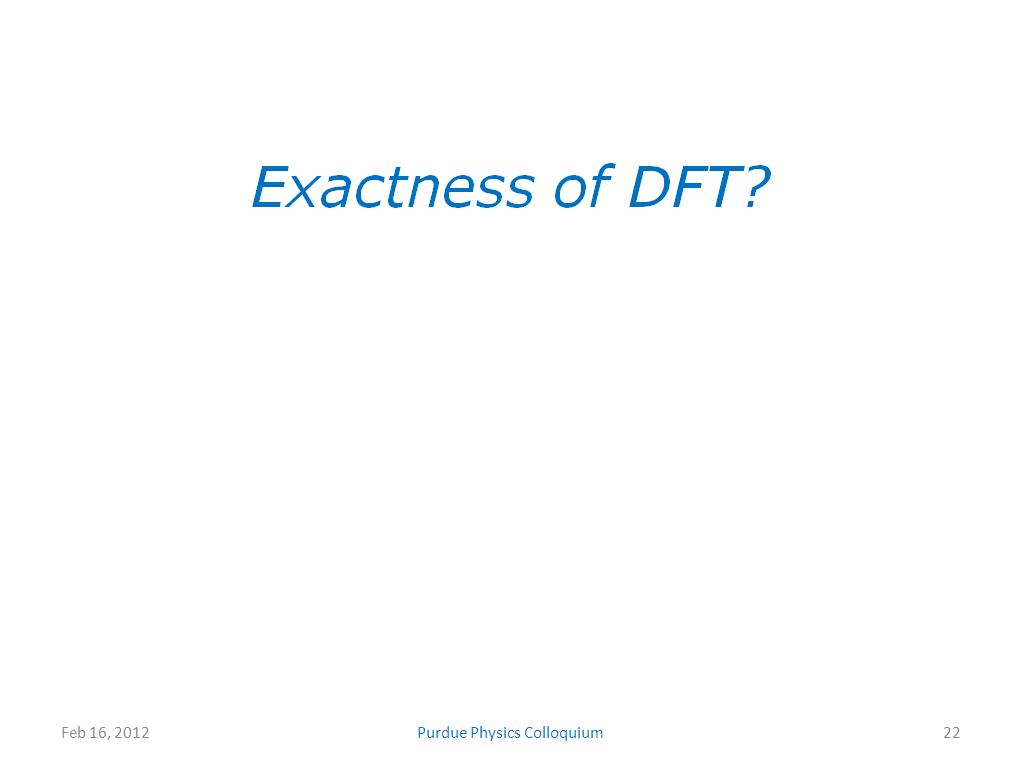 Exactness of DFT?