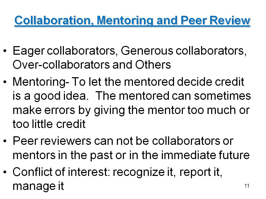 Collaboration, Mentoring and Peer Review