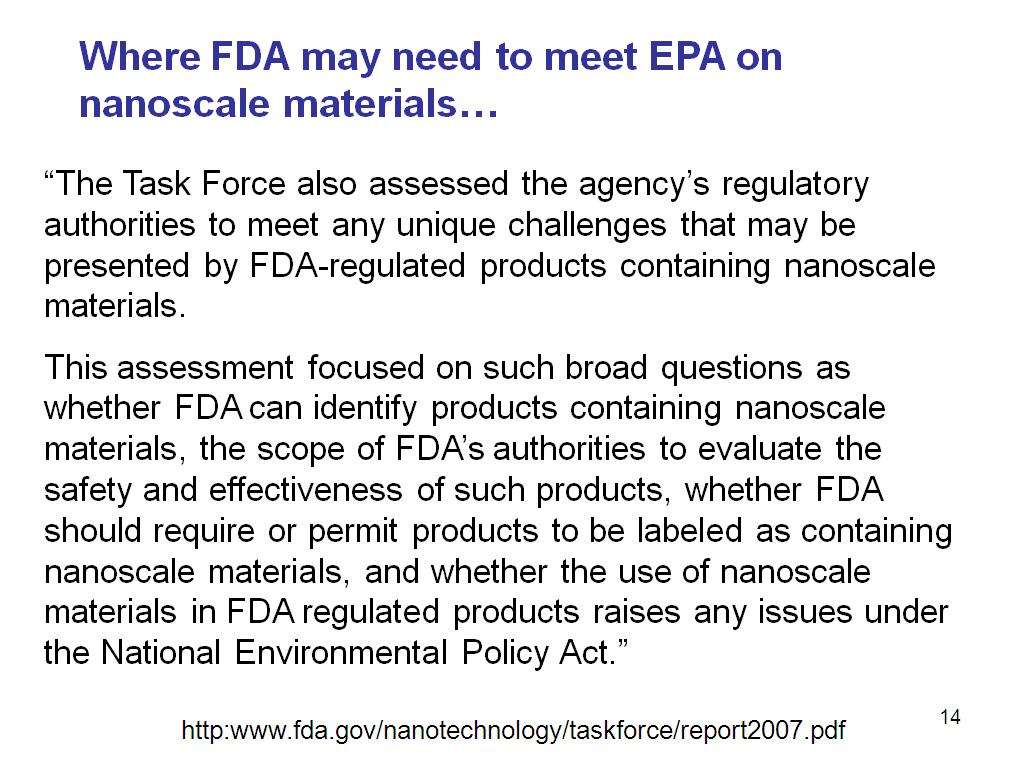 Where FDA may need to meet EPA on nanoscale materials…