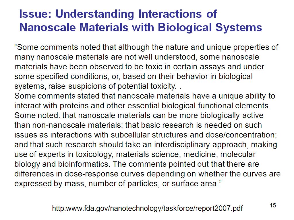Issue: Understanding Interactions of Nanoscale Materials with Biological Systems