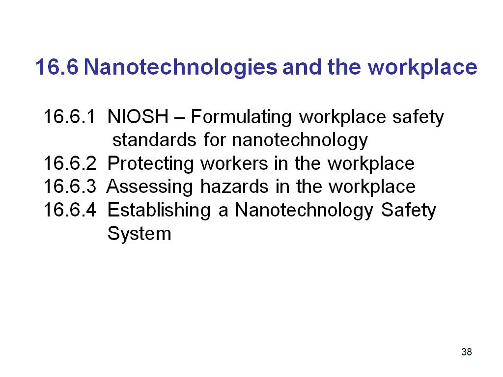 16.6 Nanotechnologies and the workplace