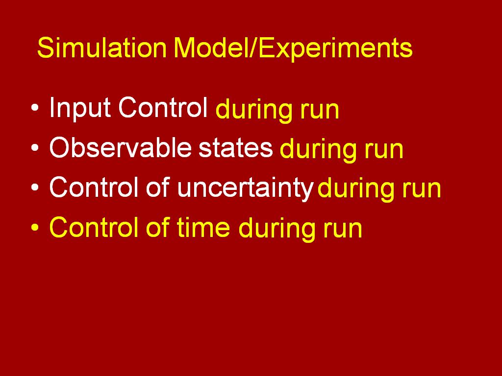 Simulation Model/Experiments