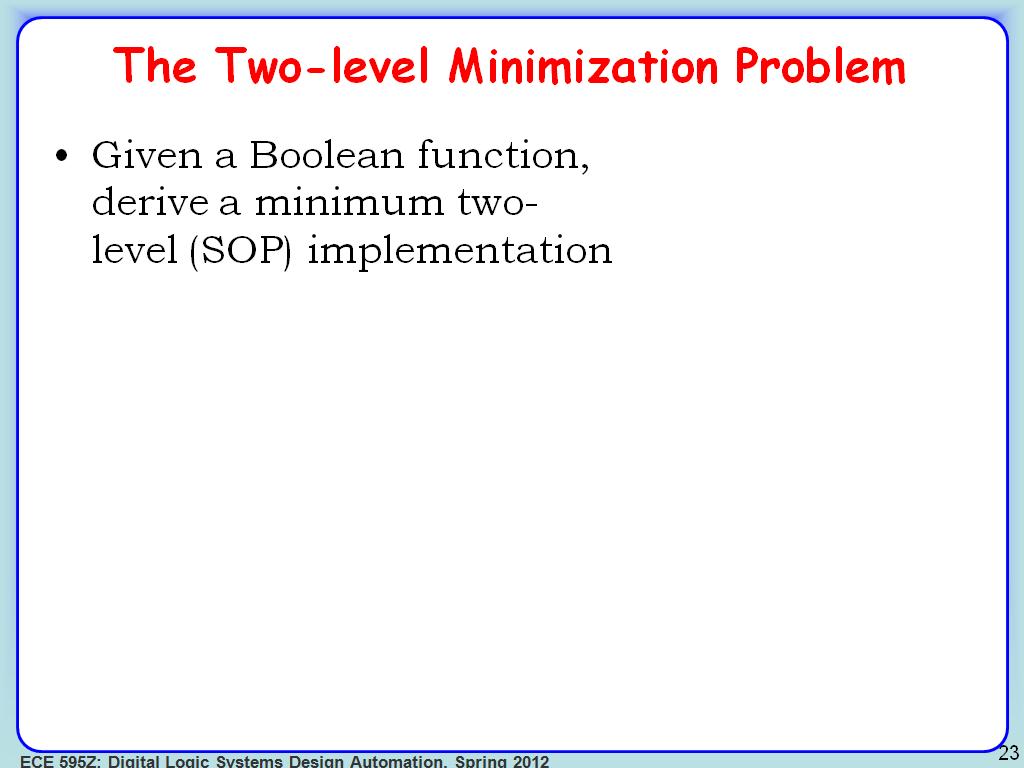 The Two-level Minimization Problem