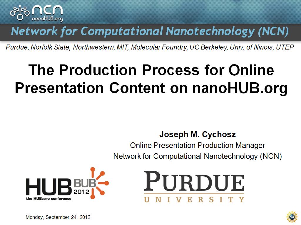 The Production Process for Online Presentation Content on nanoHUB.org
