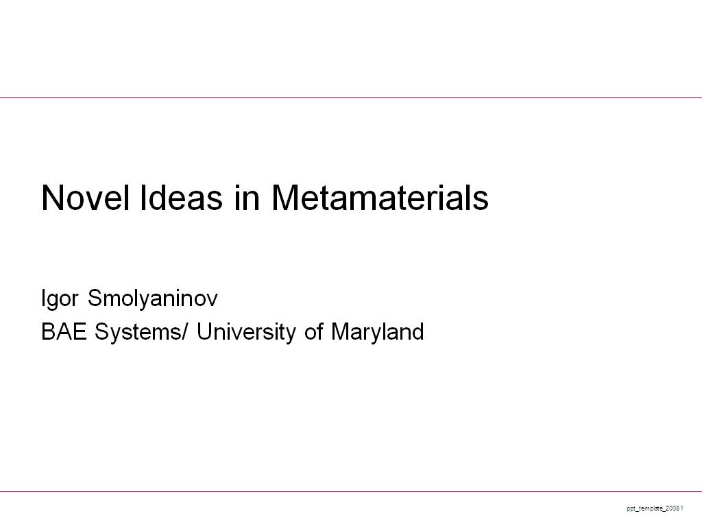 Novel Ideas in Metamaterials