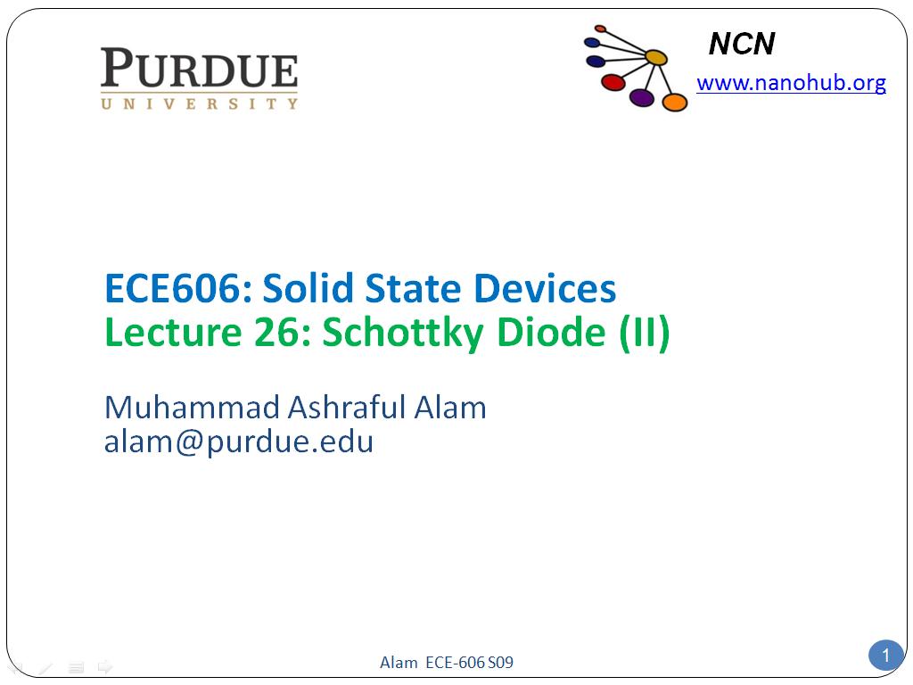 ECE606: Solid State Devices Lecture 26: Schottky Diode (II)
