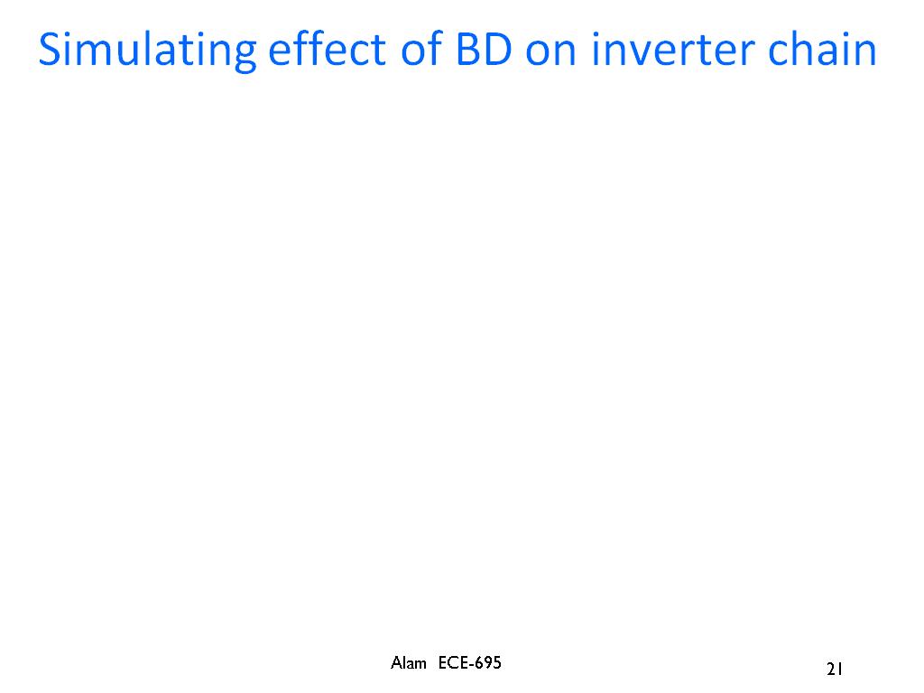 Simulating effect of BD on inverter chain