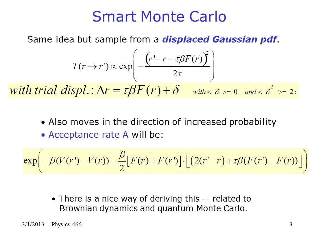 Smart Monte Carlo