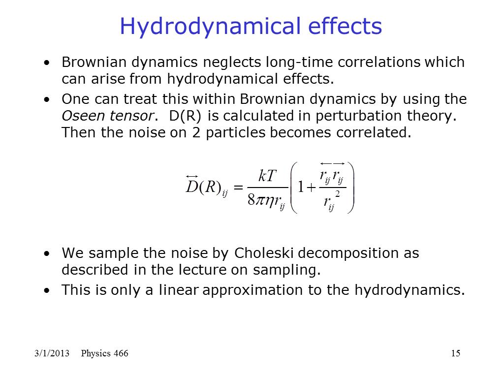 Hydrodynamical effects