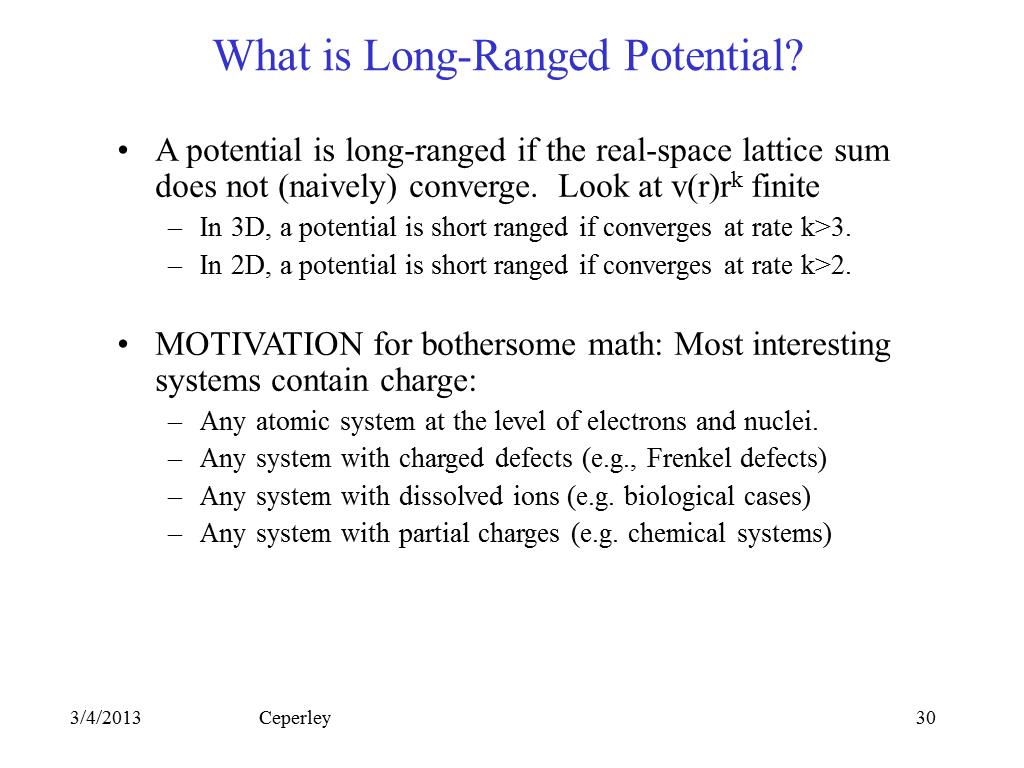 What is Long-Ranged Potential?