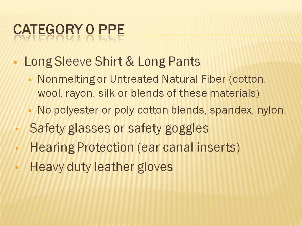 Category 0 PPE