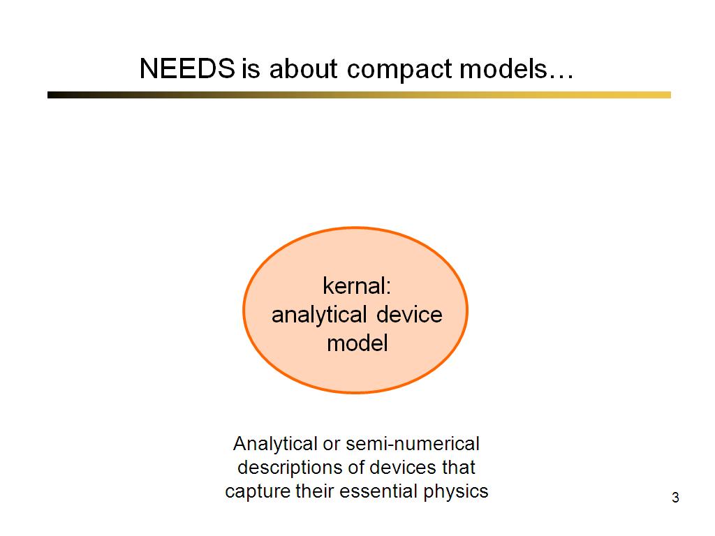 NEEDS is about compact models…