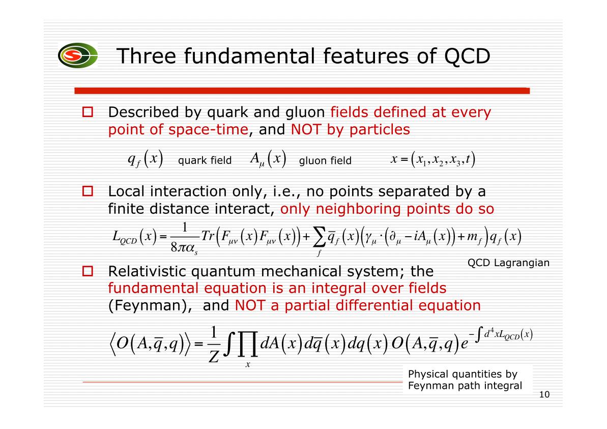 Three fundamental features of QCD