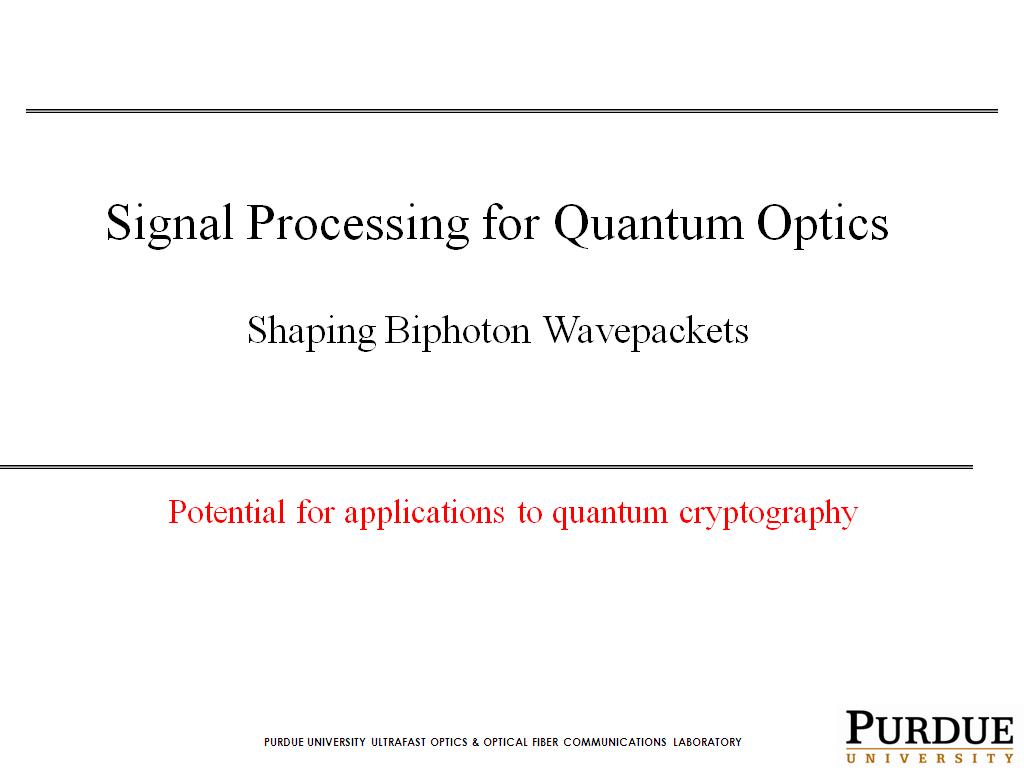 Signal Processing for Quantum Optics