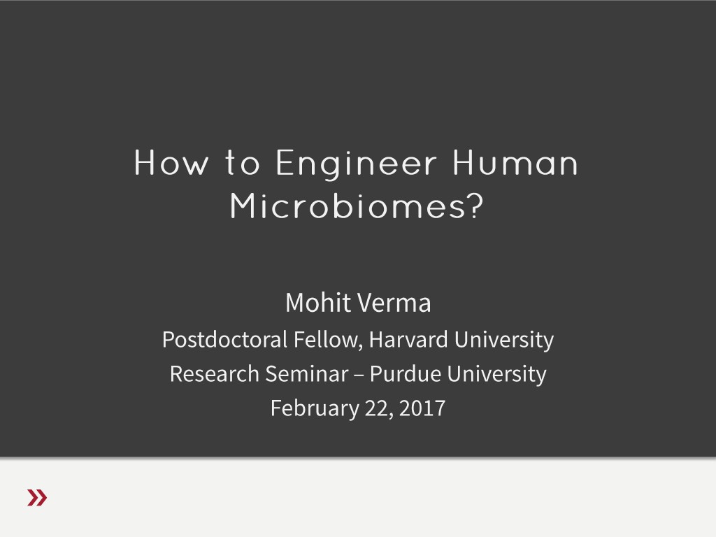 How to Engineer Human Microbiomems?