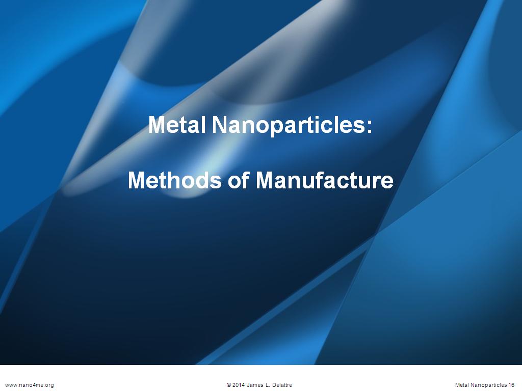 Metal Nanoparticles: