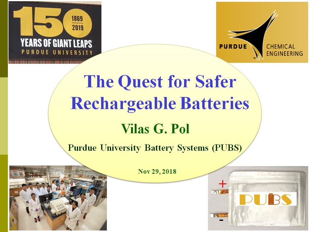 The Quest for Safer Rechargeable Batteries