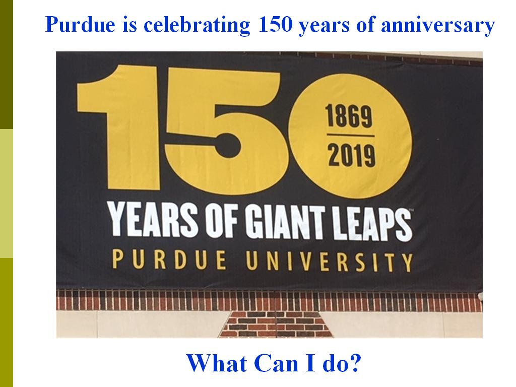Purdue is celebrating 150 years of anniversary