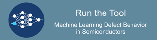 Run the Tool: Machine Learning Defect Behavior in Semiconductors
