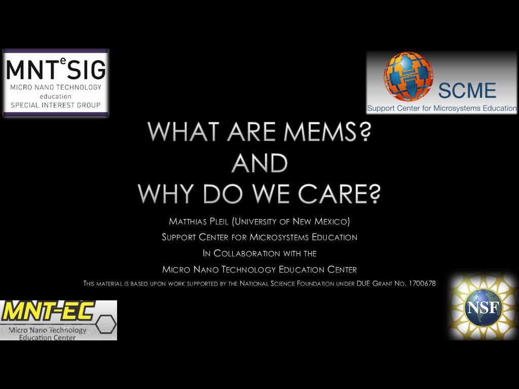 What Are MEMS? And Why Do We Care?