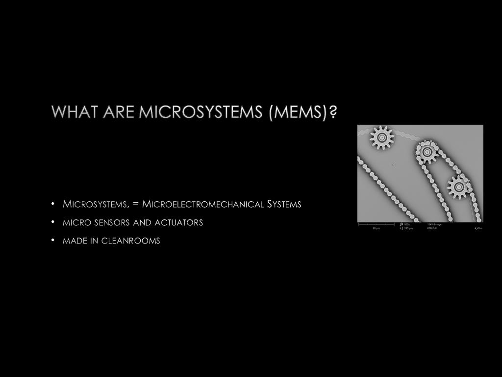 What are Microsystems (MEMS)?