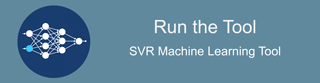 Run the Tool: SVR Machine Learning Tool