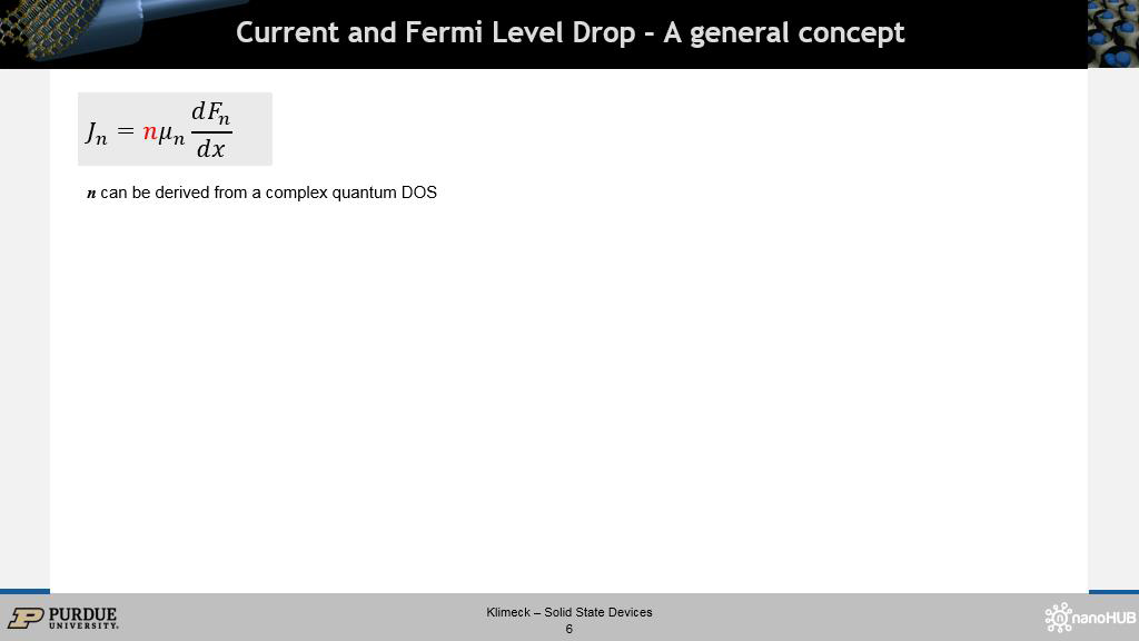 Current and Fermi Level Drop – A general concept