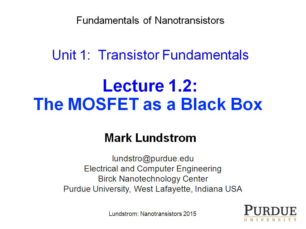 Lecture 1.2: The MOSFET as a Black Box