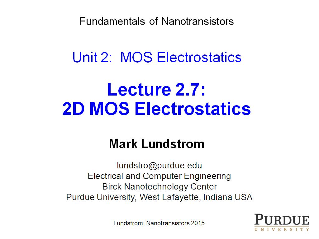 Lecture 2.7: 2D MOS Electrostatics