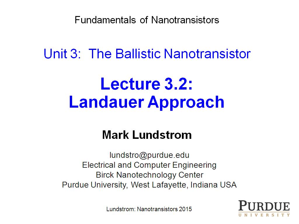Lecture 3.2: Landauer Approach