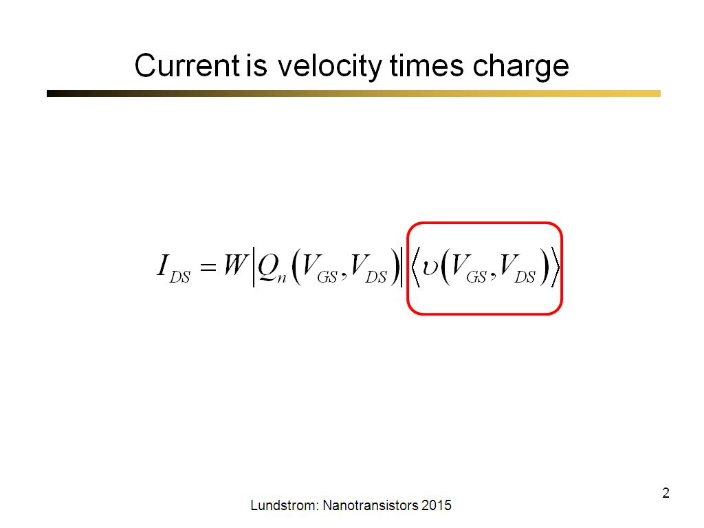 Current is velocity times charge