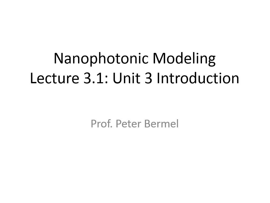 Lecture 3.1: Unit 3 Introduction