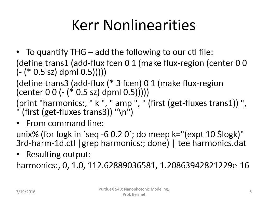 Kerr Nonlinearities