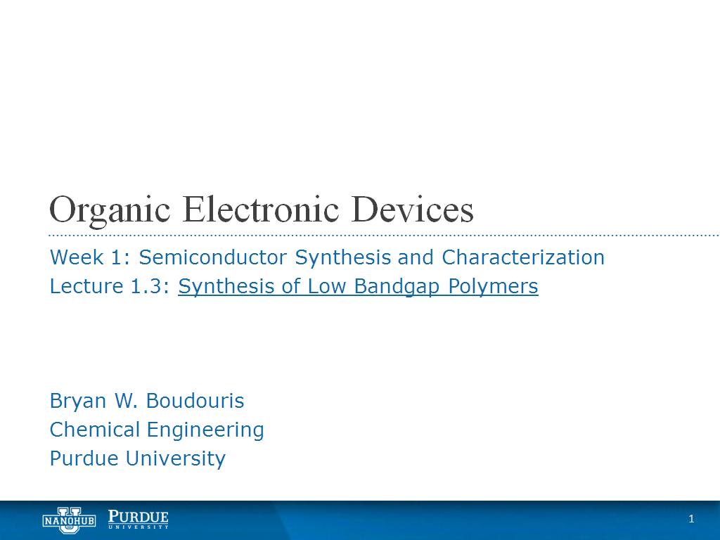 Lecture 1.3: Synthesis of Low Bandgap Polymers
