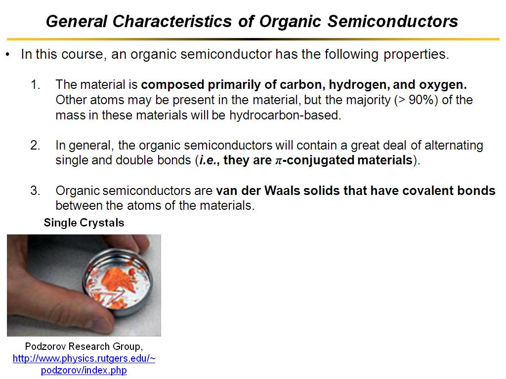 General Characteristics of Organic Semiconductors