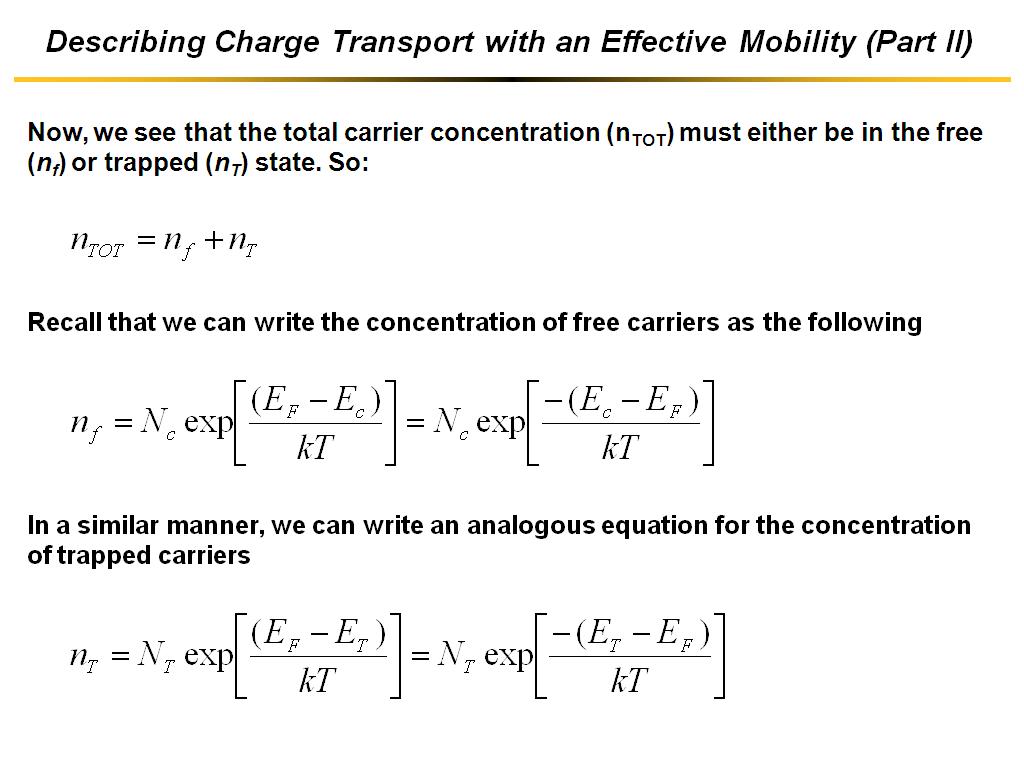 Describing Charge Transport with an Effective Mobility (Part II)
