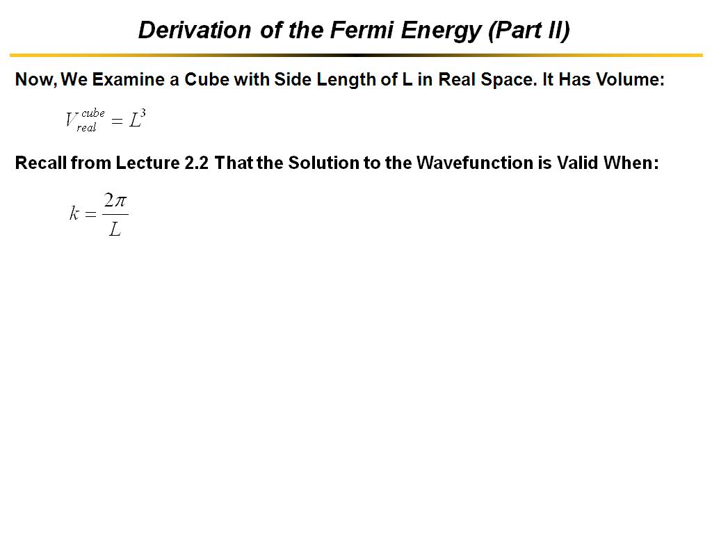 Derivation of the Fermi Energy (Part II)