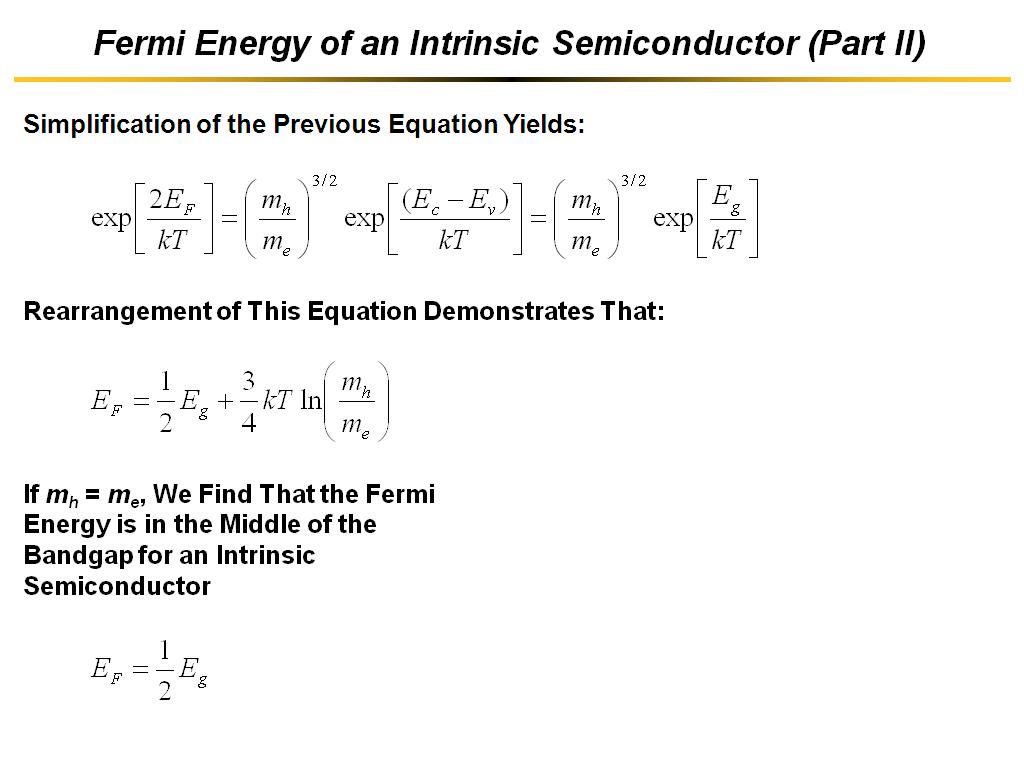 Fermi Energy of an Intrinsic Semiconductor (Part II)