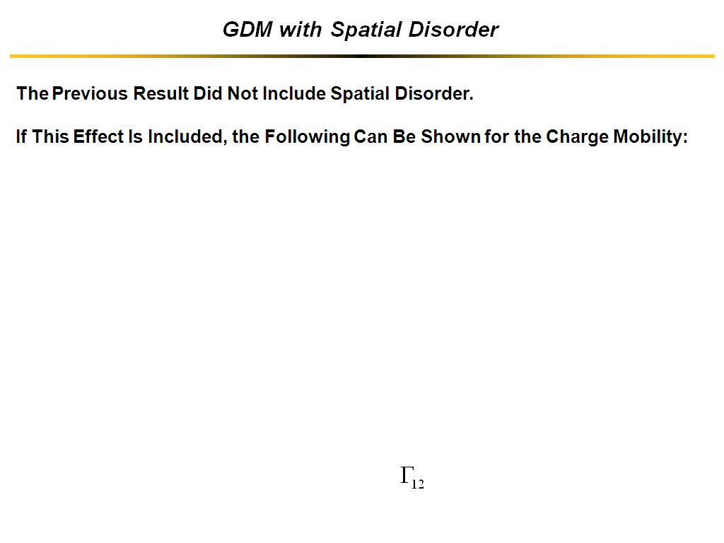 GDM with Spatial Disorder