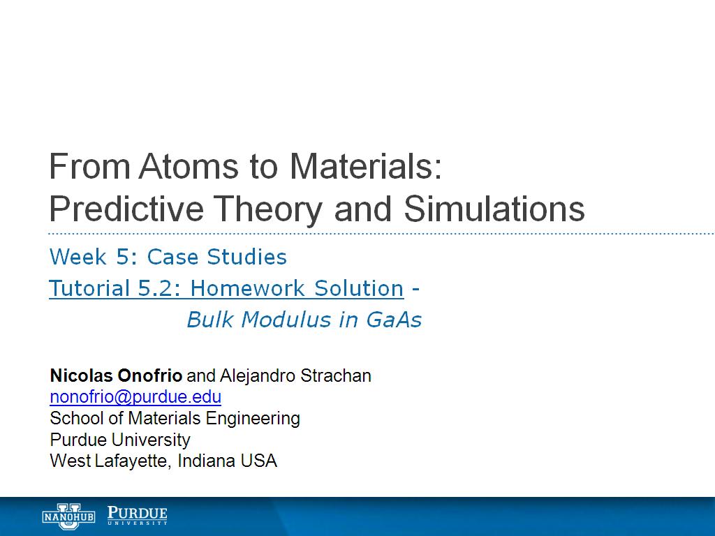 Tutorial 5.2: Homework Solution - Bulk Modulus in GaAs