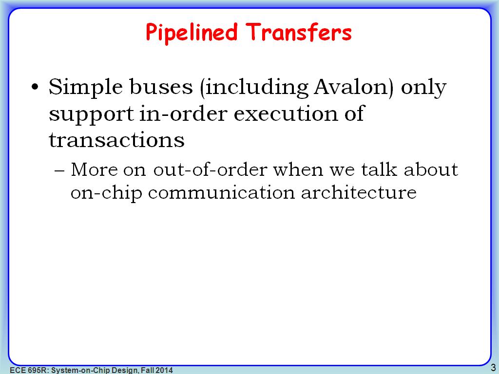 Pipelined Transfers