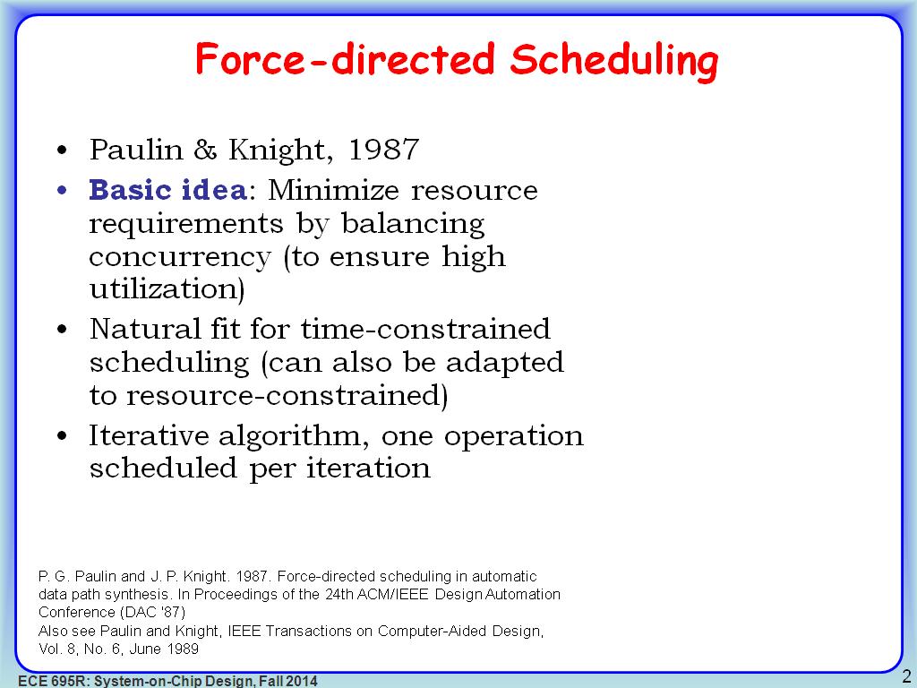Force-directed Scheduling