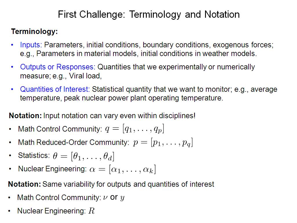 First Challenge: Terminology and Notation