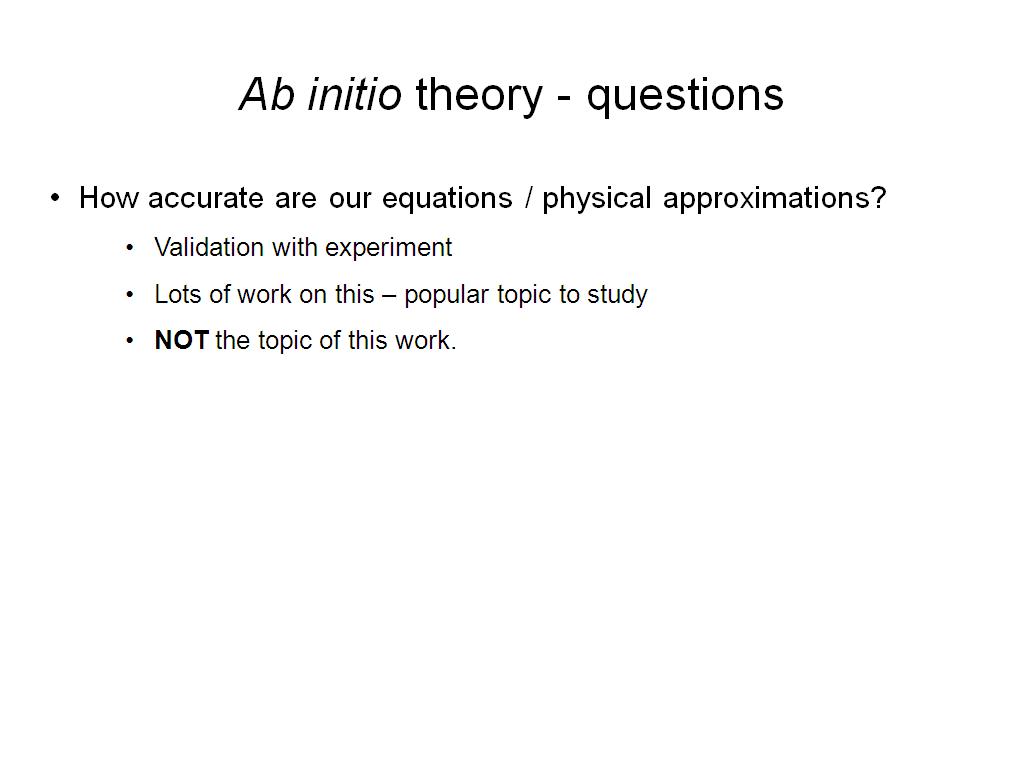 Ab initio theory - questions