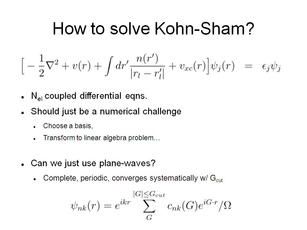 How to solve Kohn-Sham?