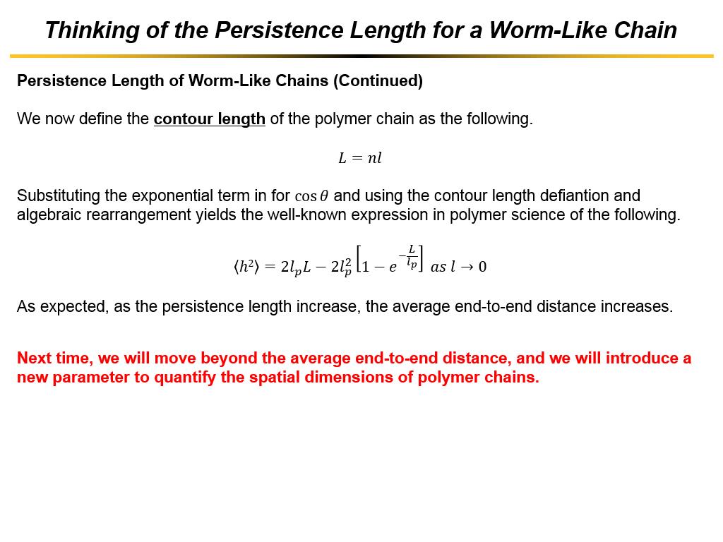 Thinking of the Persistence Length for a Worm-Like Chain