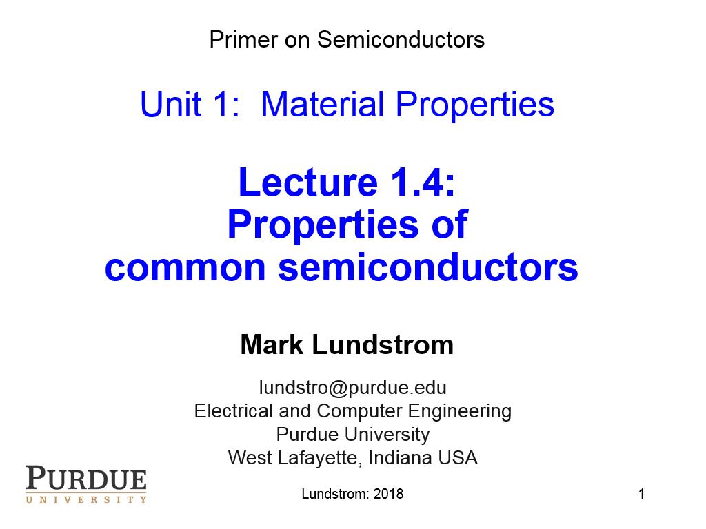 Lecture 1.4: Properties of common semiconductors